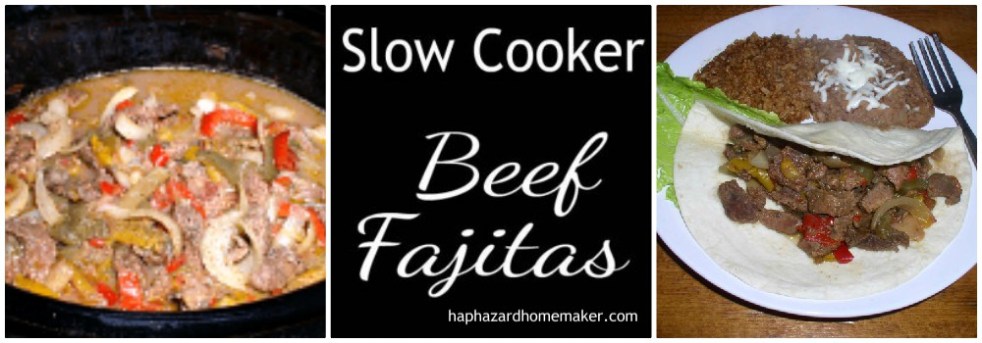 Slow Cooker Beef Fajitas Collage - haphazardhomemaker.com