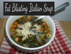 Fat Blasting Italian Soup Bowl, haphazardhomemaker.com