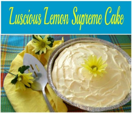 Quick and Easy Luscious Lemon Supreme Cake - haphazardhomemaker.com