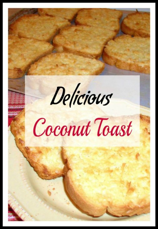 Easy Coconut Toast - haphazardhomemaker.com