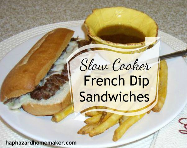 Crockpot French Dip Sandwiches - haphazardhomemaker.com