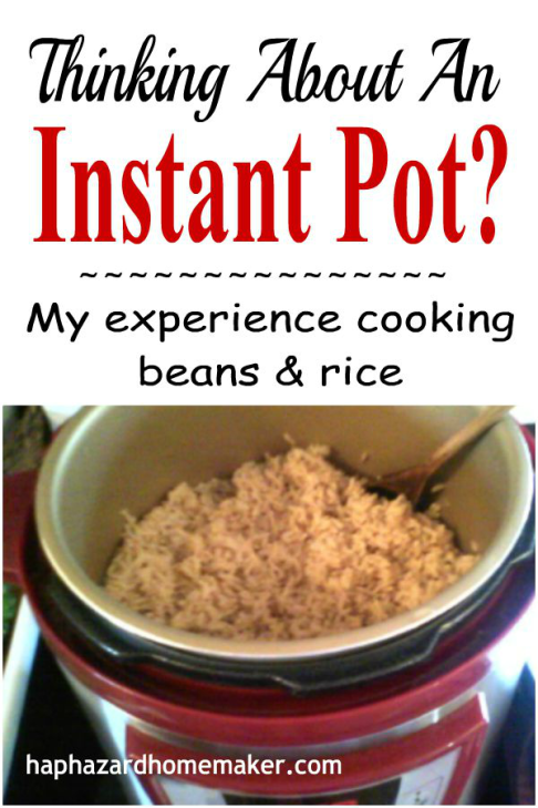 My Experience Cooking Beans & Rice in an Instant Pot - haphazardhomemaker.com