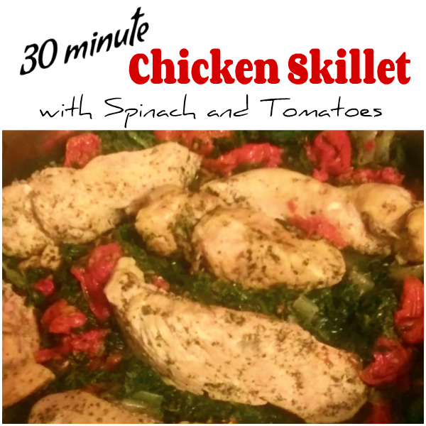30 Minute Chicken Skillet with Spinach and Tomato - haphazardhomemaker.com