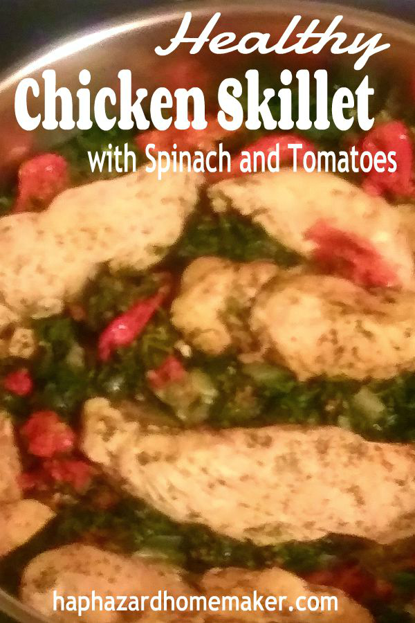 Healthy Chicken Skillet with Spinach and Tomato - haphazardhomemaker.com