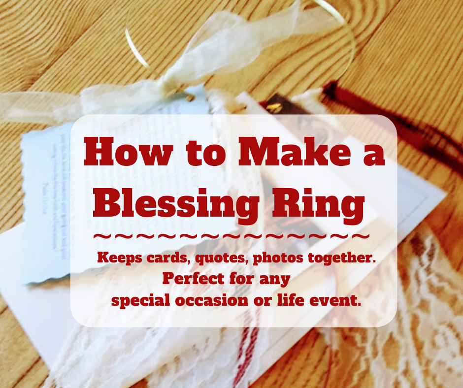 Blessing Ring - haphazardhomemaker.com