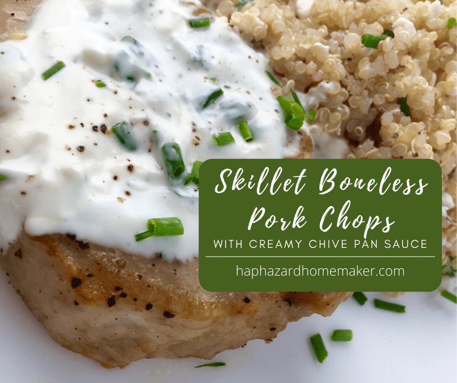 One Pan Boneless Pork Chops - haphazardhomemaker.com